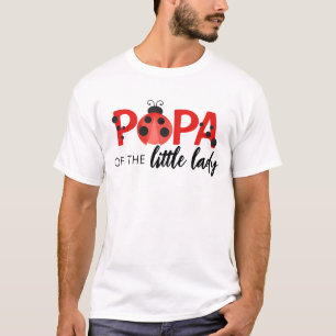 Papa van de Kleine Dame Verjaardag T-shirt