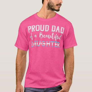 Papa van de mooie transgenderdochter Trans T-shirt