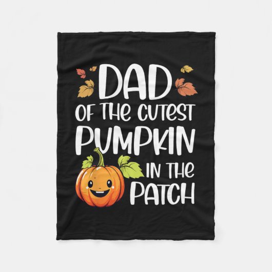 Papa van de schattigste pompoen in de patch Hallow Fleece Deken (Voorkant)