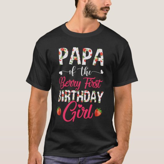 Papa van de verjaardag meisje aardbei bessen eerst t-shirt (Voorkant)