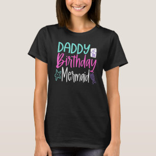 Papa van de verjaardag zeemeermin meisje partij ma t-shirt