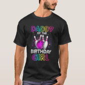 Papa van de Verjaardags Meisje Bowler Kind Bowling T-shirt (Voorkant)