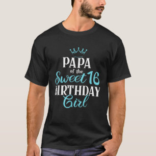 Papa van de zoete 16e verjaardag Zestien squad ver T-shirt