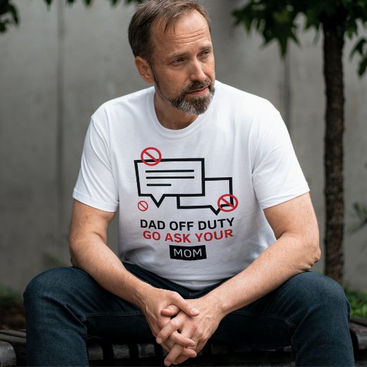 Papa van dienst Vraag je moeder | Funny Vaderdag T-shirt