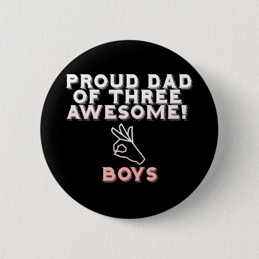 Papa van drie Geweldige jongens.. Ronde Button 5,7 Cm (Voorkant)