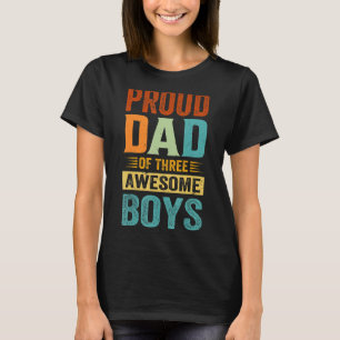 Papa van drie Geweldige jongens Vaderdag 3 T-shirt