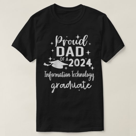Papa van een 2024 Information Technology Afstudere T-shirt (Design voorkant)