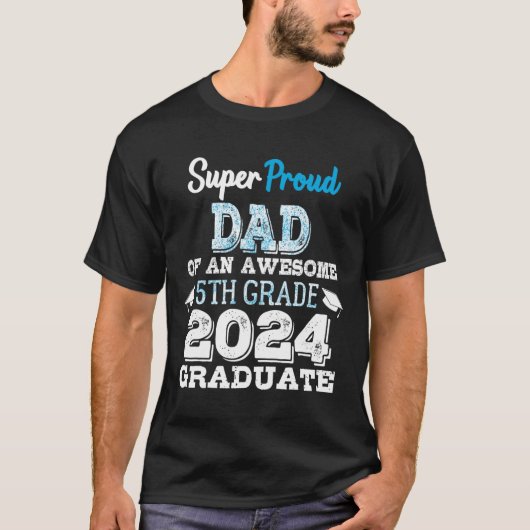 Papa van een 5e klas Afstuderen 2024 Elementaire G T-shirt (Voorkant)