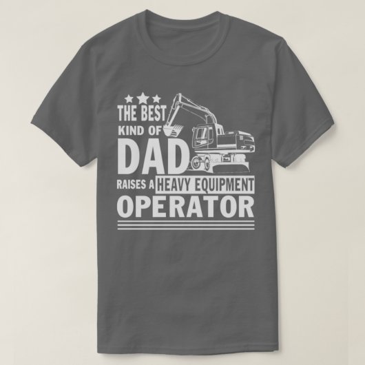 Papa van een exploitant van zware apparatuur t-shirt (Design voorkant)