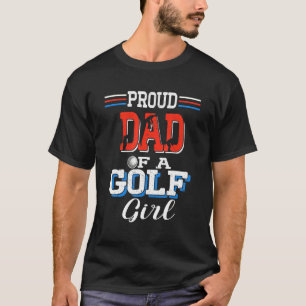 Papa van een Vaderdag van een Golfmeisje T-shirt
