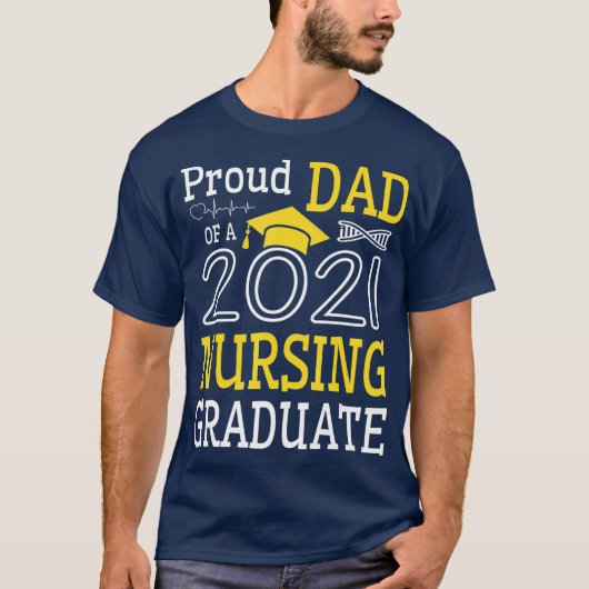 Papa van een verpleegster uit 2021 Afstuderen een T-shirt (Voorkant)