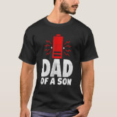 Papa van een zoon met weinig accu Vaderdag Verjaar T-shirt (Voorkant)