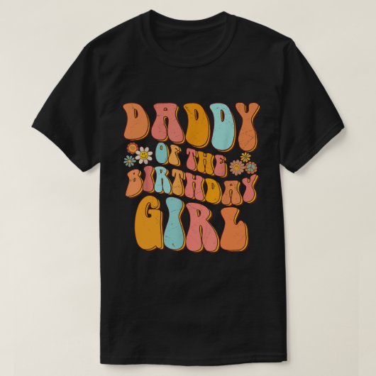 Papa van het Birthday Girl Shirt  Groovy Da (Design voorkant)