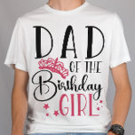 Papa van het 'Birthday Girl Squad', aangepast aan T-shirt<br><div class="desc">Op zoek naar een verjaardagscadeau dat je feest compleet maakt? Kijk niet verder dan de shirten van onze verjaardagsbemanning. Deze stijlvolle t - shirts zijn perfect voor elke dag van het verjaardagsfeest. Onze overeenkomende shirten zijn een groot geschenk voor je vrienden en familie, en kunnen samen worden gedragen als een...</div>