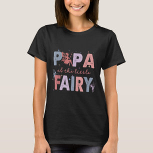 Papa van het kleine fee eerste verjaardag meisje f t-shirt