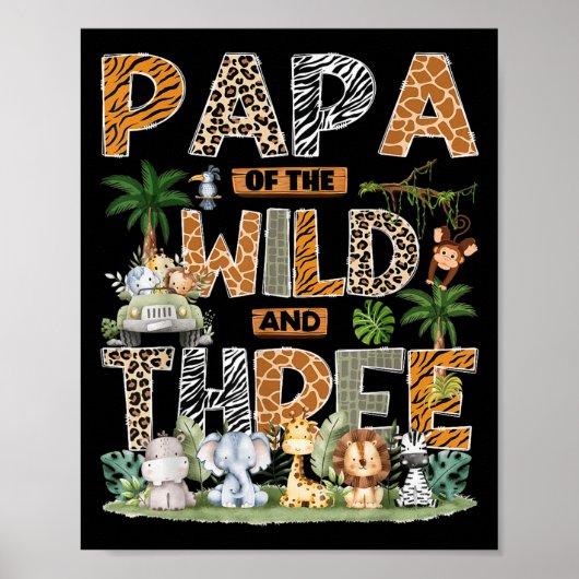 Papa van het wild &amp; Drie Zoo 3e verjaardag Saf Poster (Voorkant)