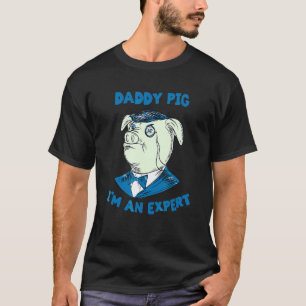 Papa Varken Ik ben een expert kleding T-shirt