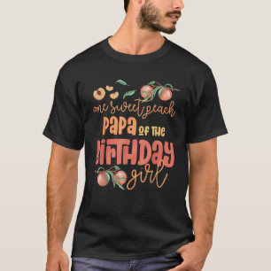 Papa Verjaardag Meisje Een Sweet Peach Peachy Verj T-shirt