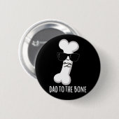 Papa voor de botte schimmelanatomie pun Dark BG Ronde Button 5,7 Cm (Voorkant /achterkant)