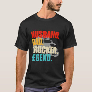 Papa Vrachtwagenchauffeur De Mythe De Legende Vrac T-shirt