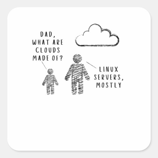 Papa, waar zijn wolken van gemaakt? Programmer Vierkante Sticker (Voorkant)