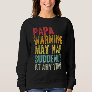 Papa Waarschuwing kan op elk moment plotseling oph Trui