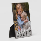 Papa We houden van je eigen foto Fotoplaat (Zijkant)