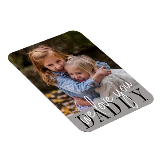 Papa We houden van je eigen foto Magneet (Rechterzijde)