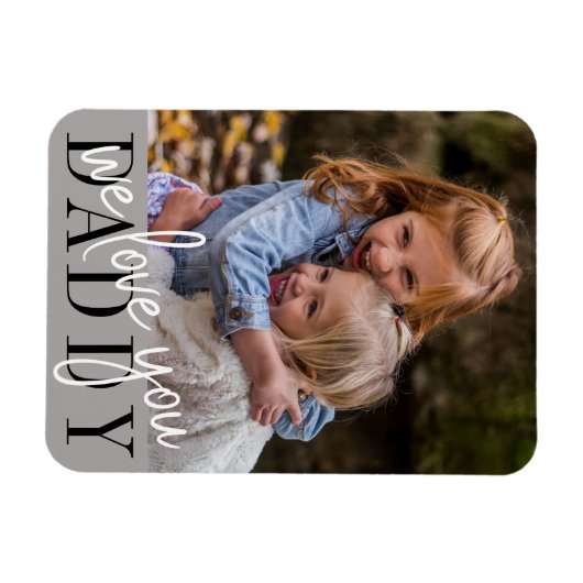 Papa We houden van je eigen foto Magneet (Horizontaal)