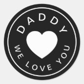 Papa We houden van je hart zwart wit Ronde Sticker (Voorkant)