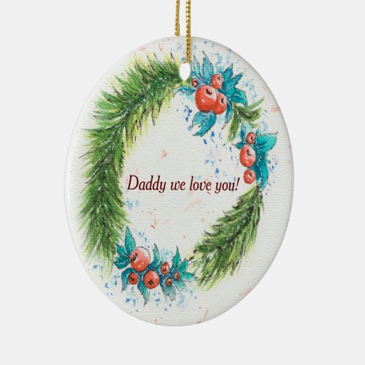 Papa, we houden van je! keramisch ornament (Rechts)