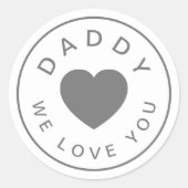 Papa We houden van je puistje. Ronde Sticker (Voorkant)