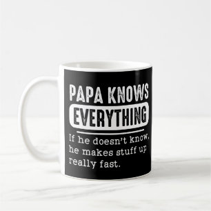 Papa weet alles. Als hij het niet weet verzint hij Koffiemok