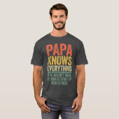 Papa Weet Alles Grappige Mannen Opa Vaderschap T-shirt (Voorkant volledig)