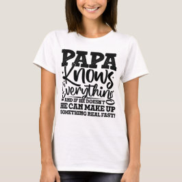 Papa weet alles vaders dag cool vader grappig t-shirt