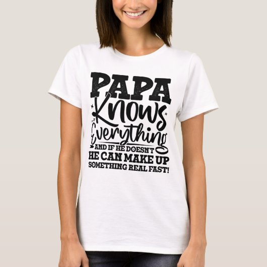 Papa weet alles vaders dag cool vader grappig t-shirt (Voorkant)