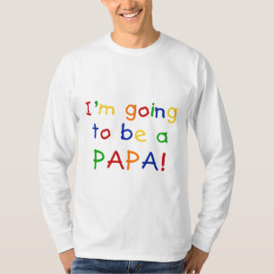 Papa wordt een primaire kleur t-shirt