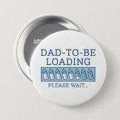 Papa wordt geladen ronde button 7,6 cm (Voorkant /achterkant)