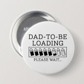 Papa wordt geladen ronde button 7,6 cm (Voorkant /achterkant)