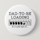 Papa wordt geladen ronde button 7,6 cm (Voorkant)
