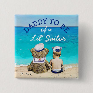Papa wordt lid van een Lil' Sailor Baby shower Vierkante Button 5,1 Cm