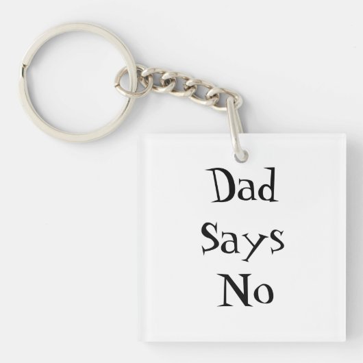 Papa zegt nee sleutelhanger (voorkant)