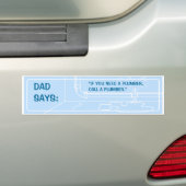 Papa zegt (Plumber) Bumpersticker (Op auto)