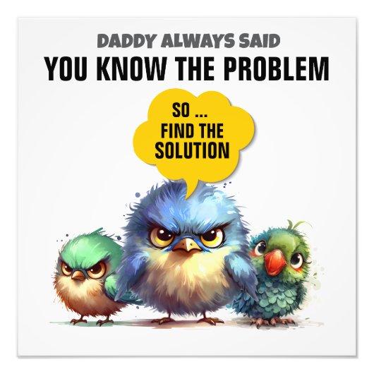 Papa zei altijd... foto afdruk (Voorkant)