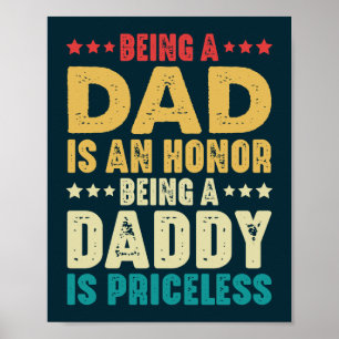 Papa zijn is een eer om een papa te zijn is oneven poster