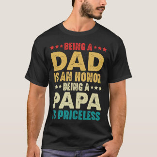 Papa zijn is een eer om een papa te zijn is zonder t-shirt
