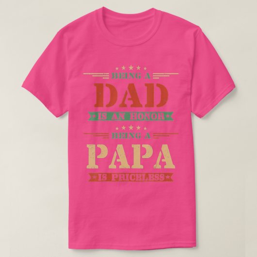 Papa zijn is een eer om een papa te zijn is zonder t-shirt (Design voorkant)