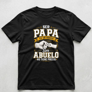 Papa Zijn Is Een Eer Opa Zijn Is Onbetaalbaar T-shirt