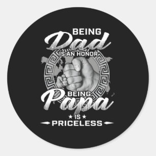 Papa zijn is een eerbetoon dat Papa geen prijs hee Ronde Sticker