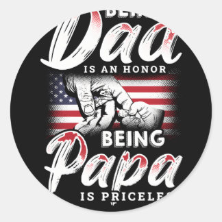 Papa zijn is een eerbetoon dat Papa geen prijs hee Ronde Sticker